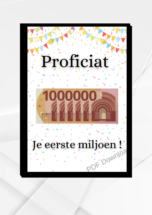 Proficiat je eerste miljoen