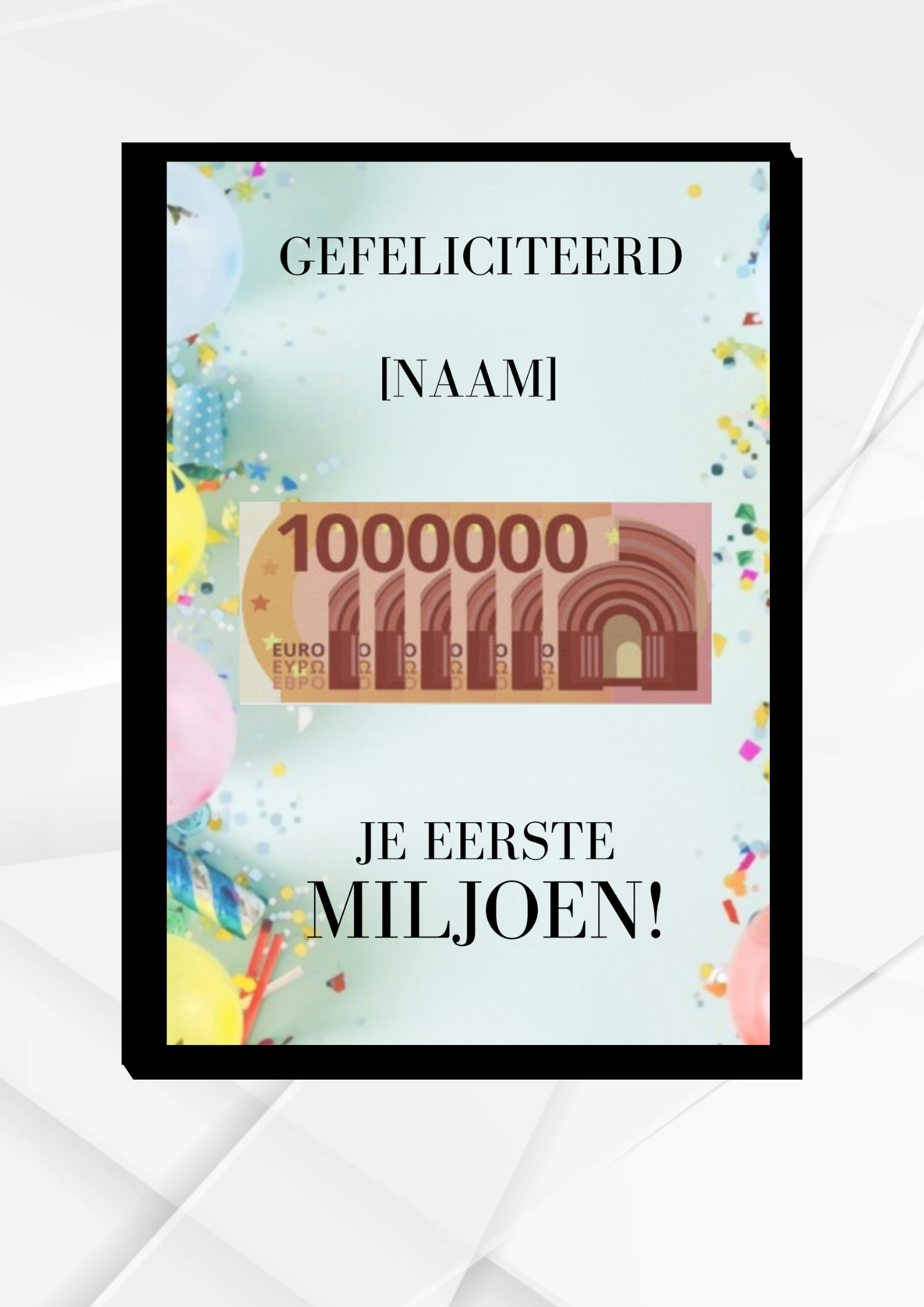 Je eerste miljoen cadeau – Uniek digitaal verjaardagscadeau met naam